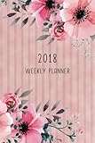2018 Weekly Planner: 12 Month Weekly Planner / Notebook / Diary / Journal / Calendar | 1-Page-a-Week by Judy Sery-Barski, Judy Sery