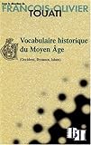 Vocabulaire historique du moyen age 3e ed. by 