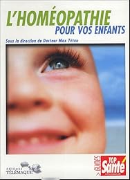 L' homéopathie et vos enfants