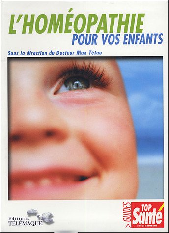 L' homéopathie et vos enfants