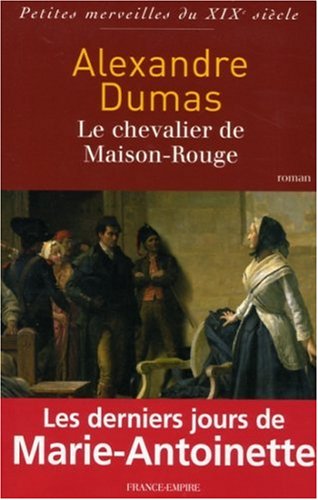 Le  chevalier de Maison-Rouge