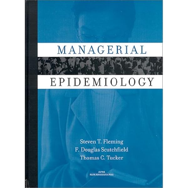 洋書 Managerial Epidemiology Cases & Concepts Managerial Epidemiology: Cases and Concepts, 4th Edition