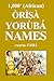 1000+(African) Òrìsà Yorùbá Names