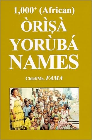 Amazon Com 1000 African Orisa Yoruba Names 9780964424753 Chief Ms Fama Books