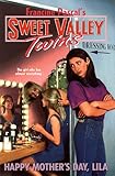Happy Mother's Day, Lila (Sweet Valley Twins)