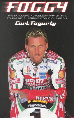#97 — Foggy: The Explosive Autobiography of the Four-time Superbik...