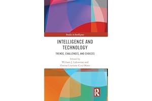 Intelligence and Technology: Trends, Challenges, and Choices