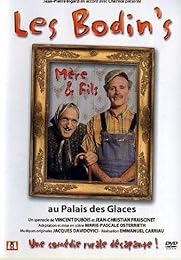 Les Bodin's Mère & Fils - Au Palais Des Glaces