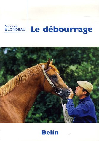 Le  débourrage