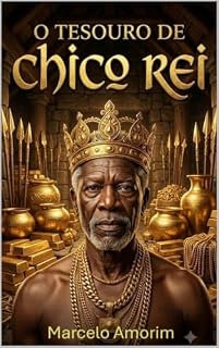 Livro O TESOURO DE CHICO REI
