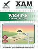 WEST-E Chemistry 0245 Teacher Certification Test Prep Study Guide (Xam West-E/Praxis II)