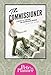 The Commissioner: A Guide to Surviving and Thriving on Commission Income