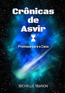 Livro Crônicas de Asvir: Premissa para o Caos