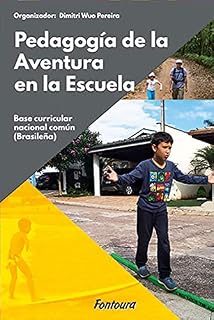 Livro Pedagogia de la aventura en la escuela: propuestas para la base curricular nacional común (Brasileña)