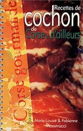 Recettes de cochon de Corse et d'ailleurs