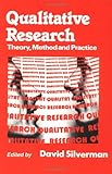 Qualitative Research : Theory, Method and Practice, , 0803976666