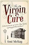 Front cover for the book The Virgin Cure by Ami McKay