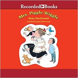 Mrs Piggle Wiggle Betty Macdonald 9781664621077 Amazon Com Books