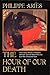 The Hour of Our Death: The Classic History of Western Attitudes Toward Death over the Last One Thousand Years