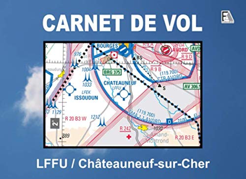 CARNET DE VOL - LFFU / Châteauneuf-sur-Cher