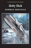 Moby Dick (Wordsworth Classics)