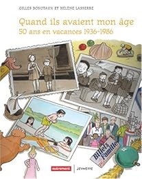 Quand ils avaient mon âge