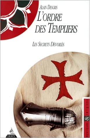 Lordre Des Templiers Les Secrets Dévoilés 9782850766404 - 
