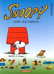 Snoopy joue les cabots