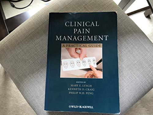 Clinical Pain Management : A Practical Guide B071DJPJG8 Book Cover