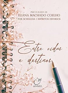 Livro Entre Vidas e Destinos