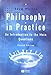 Philosophy in Practice: An Introduction to the Main Questions