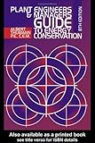 Plant Engineers and Managers Guide to Energy Conservation, Thumann, Albert, 0881733601