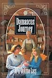 Damascus Journey (Hannah of Fort Bridger Series #8)
