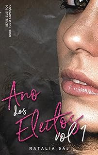 Livro Ano dos Eleitos: Onde tudo começou (Série Eleitos Livro 1)