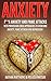 Anxiety: F**ck Anxiety And Panic Attacks With Proven Non-Drug Approaches To Overcome Anxiety, Panic Attacks And Depression!