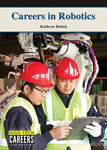 Download Careers in Robotics (High-Tech Careers)