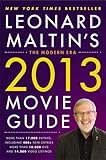 Leonard Maltin's 2013 Movie Guide: The Modern Era (Leonard Maltin's Movie Guide)