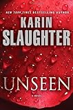 Unseen: A Novel (Will Trent) by Slaughter, Karin(July 2, 2013) Hardcover