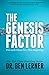 The Genesis Factor