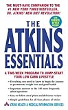 The Atkins Essentials: A Two Week Program to Jump-Start Your Low Carb Lifestyle The Atkins Essentia by