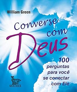 Livro Converse com Deus; 100 perguntas para você se conectar com Ele