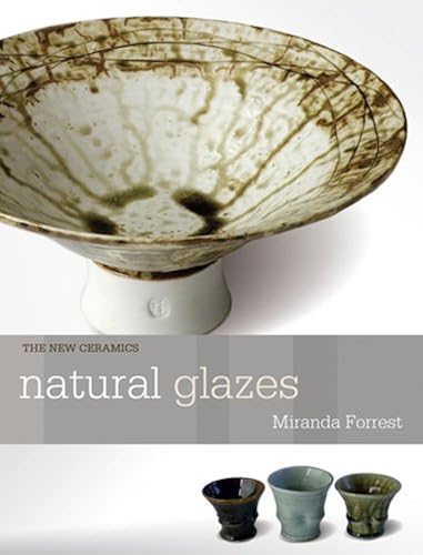 Download Natural Glazes: Collecting and Making PDF
