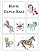 Blank Comic Book: Unicorn-themed cover, 120 pages, 5 repeating templates, 8.5 by 11 by 