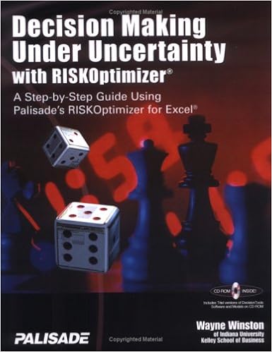 Amazon Com Decision Making Under Uncertainty With Riskoptimizer A Step To Step Guide Using Palisade S Riskoptimizer For Excel 9781893281011 Winston Wayne L Books