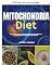 Livro Dieta mitocondrial: um plano de 3 semanas para gerenciar a disfunção mitocondrial através da nutrição