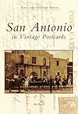San Antonio in Vintage Postcards (TX) (Postcard History Series) by Mel  Brown