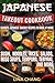 Japanese Takeout Cookbook Favorite Japanese Takeout Recipes to Make at Home: Sushi, Noodles, Rices, by Lina Chang