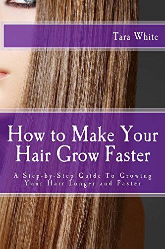 How To Make Your Hair Grow Faster A Step By Step Guide To Growing