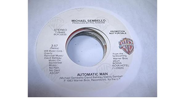 MICHAEL SEMBELLO 45 RPM Automatic man / SAME: MICHAEL ...