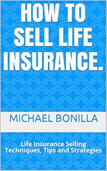 Amazon.com: How to Sell Life Insurance.: Life Insurance ...